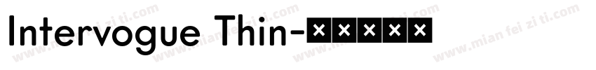Intervogue Thin字体转换